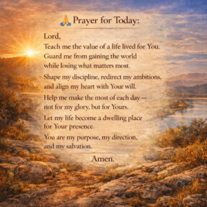 Christian prayer graphic asking God for purpose, discipline, and spiritual direction.
