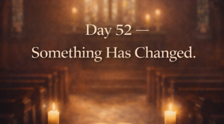 Day 52 Reflection — When the Word Begins to Change You