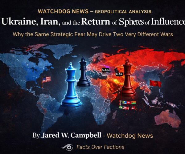 Ukraine, Iran, and the Return of Spheres of Influence