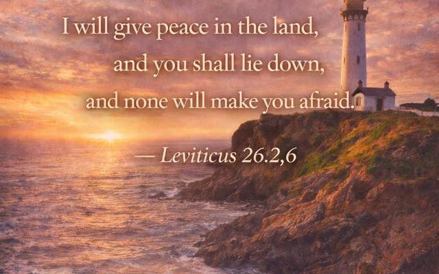Verse of the Day- Leviticus 26:2,6