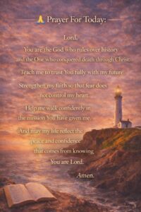 Christian prayer asking God for faith, courage, and confidence to trust His plan.