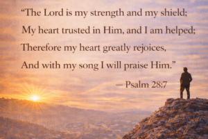 Verse of the Day- Psalms 28:7