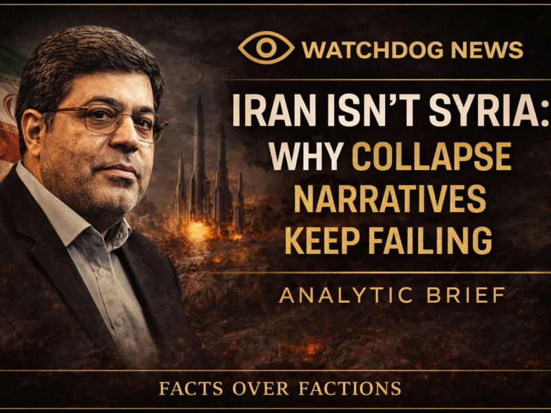 “Iran Isn’t Syria: Why Collapse Narratives Keep Failing”