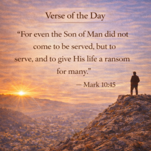 Mark 10:45 Meaning — Jesus Came to Serve and Give His Life